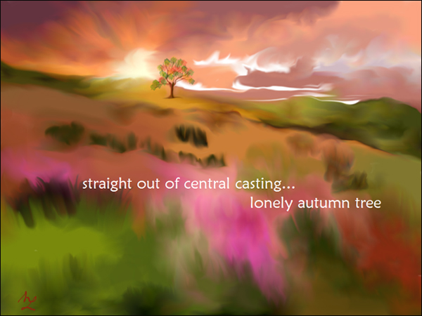 'straight out of central casting / lonely autumn tree' by Heike Gewi