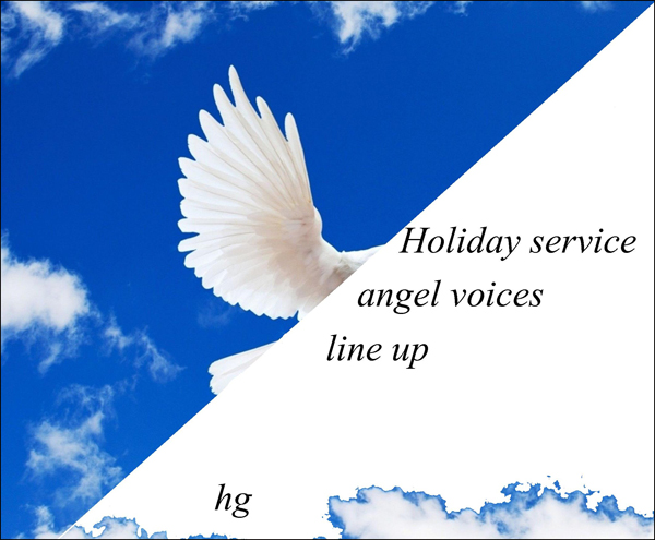 'Holiday service / angel voices / line up" by Heike Gewi