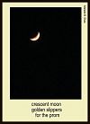 'crescent moon / golden slippers / for the prom' by Adelaide Shaw