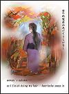 'woman's autumn� / as I finish dying my hair / heartache seeps in' by Sakuo Nakamura. Haiku by Masajo Suzuki. Translation by Lee Gurga and Emiko Miyashita.