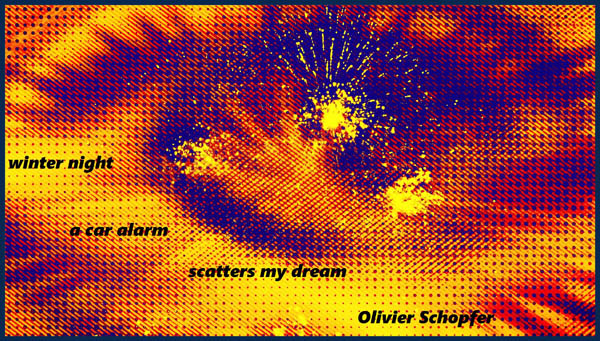 'winter night / a car alarm / scatters my dream' by Olivier Schopfer