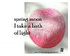 'spring moon / I take a bath / of light' by Ken Sawitri. Art by Jimat Achmadi