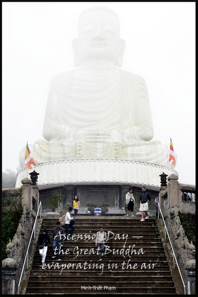 'Ascension day– / the great Buddha / evaporating in the air' by Minh Pham