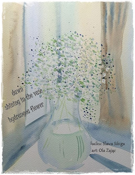 'dawn / shining in the vase / hydranga flower' by Slawa Sibiga. Art by Ola Zajac