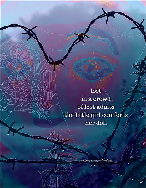 'lost / in a crowd / of lost adults / the little girl comforts / her doll' by Lorelyn De La Cruz Arevalo
