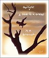 'twilight / a tree is a crow / is a branch' by Rod Tinniswood.