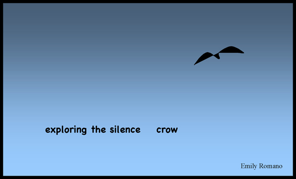 "exploring the silence   crow" by Emily Romano.