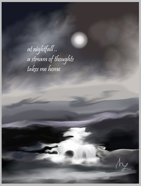 'at nightfall... / a stream of thoughts / takes me home' by Heike Gewi