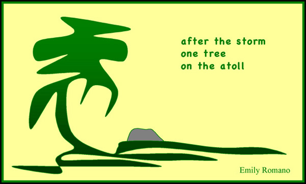'after the storm / one tree / on the atoll' by Emily Romano