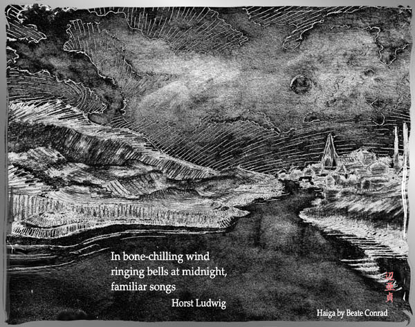 'In bone-chilling wind / ringing bells at  midnight, / familiar songs' by Beate Conrad. Haiku by Horst Ludwig.
