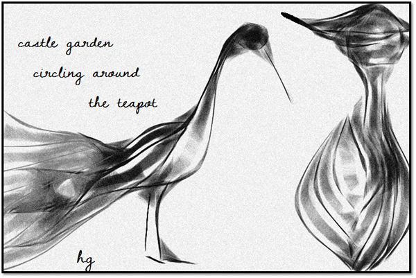 'castle garden / circling around /  the teapot' by Heike Gewi