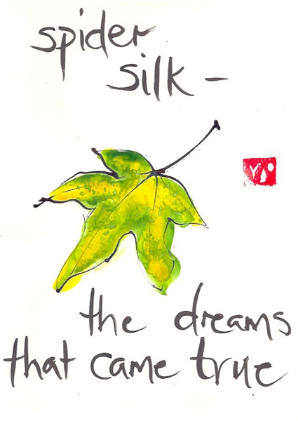 'spider silk / the dreams / that came true' by Beth McFarland