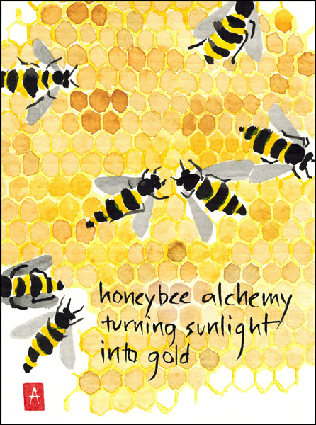 'honeybee alchemy / turning sunlight / into gold' by Annette Makino