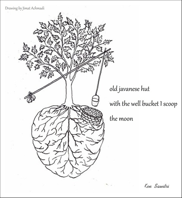 'old javanese hut / with the well bucket I scoop / the moon' by Ken Sawtri. Art by Jimat Achmadi