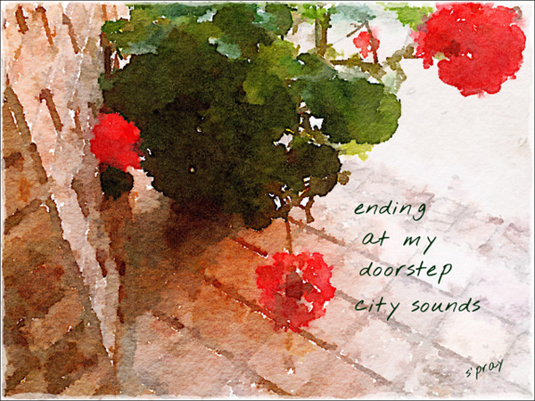 ' ending / at my / doorstep / city sounds' by Sandi Pray