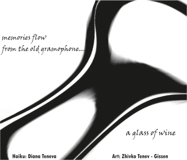 'memories flow / from the old gramophone / a glass of wine' by Diana Teneva. Art by Zhivko Tenev-Gissen