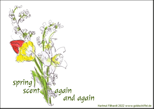 'spring  / scent again / and again' by Hartmut Fillhardt