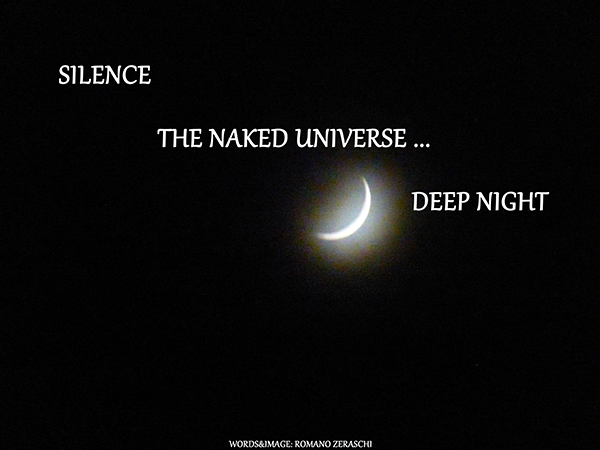 'silence / the naked universe... / deep night' by Romano Zeraschi