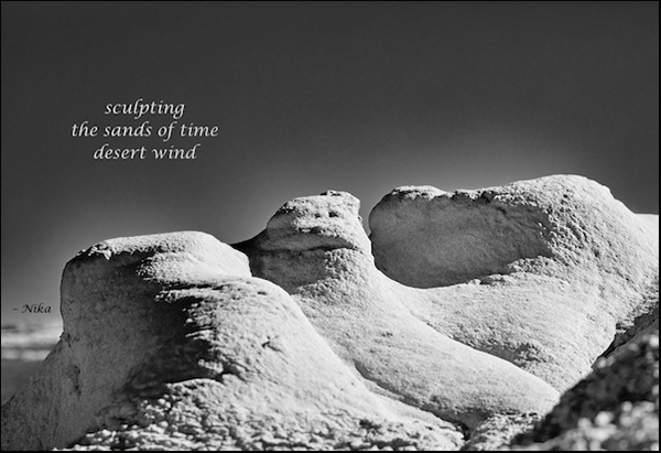 'sculpting / the sands of time / desert wind' by Nika
