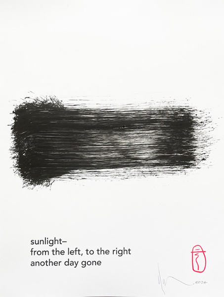 'sunlight— / from the left to the right / another day gone'  by  Paul Hunter 