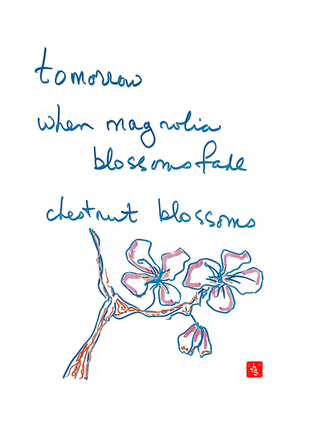 'tomorrow / when magnolia blossoms fade / chestnut blossoms' by Albert Schepers