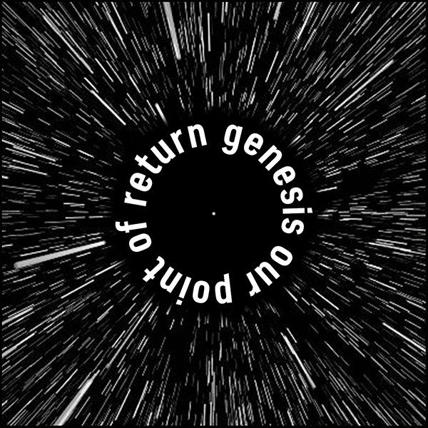 'genesis our point of no returm' by Kelly Moyer Sauvage. Art by Hunter Sauvage