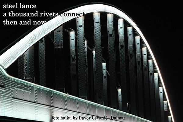 'steel lance / a thousand rivets connect / then and now' by Davor Cenavnic-Dalmar