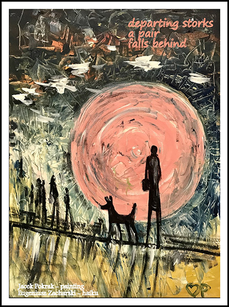 'departing storks / a pair / falls behind'  By Eugeniusz Zacharski.  Art by Jacek Pokrak