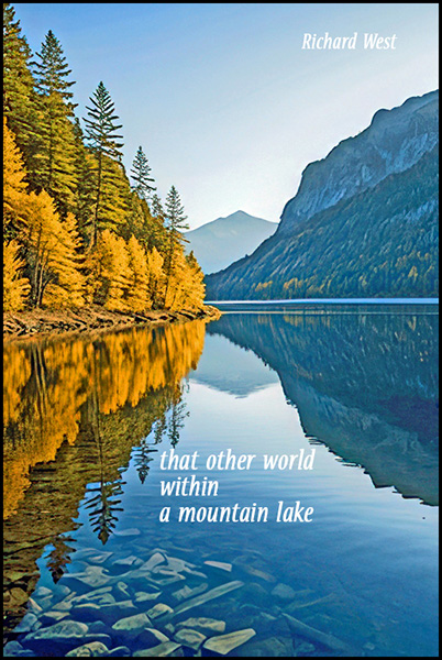 'that other world / within / the mountain lake. Art by Yolo Lake