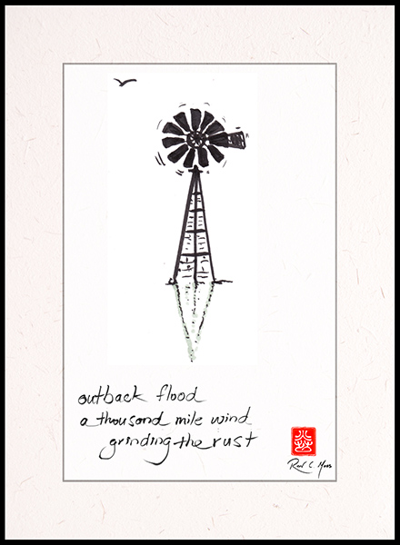 'outback flood / a thousand mile wind / grinding the rust' by Ron Moss 'outback flood / a thousand mile wind / grinding the rust' by Ron Moss