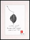 'sudden grief / the way a leaf knows / when it will fall' by Ron Moss