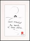 'snow underfoot / the sound / of being alone' by Ron Moss