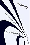 'spontaneity / from who knows where / laughs or tears or both' by Robert Erlandson