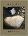 'sun on stone / letting go' by Sandra Mooney-Ellerbeck