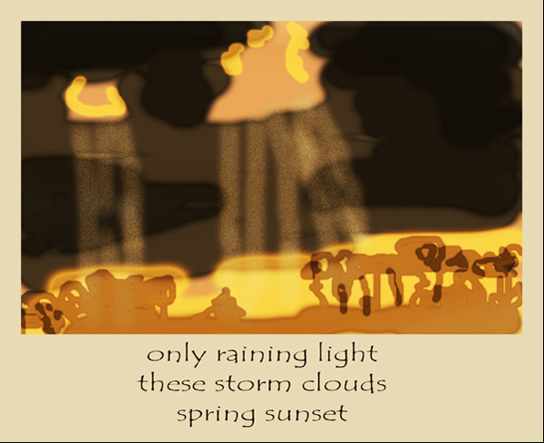 'only raining light / these storm clouds / spring sunset' by Violette Rose Jones