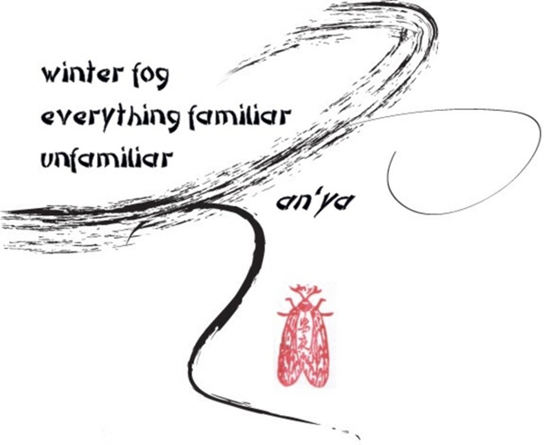 'winter fog / everything familiar / unfamiliar' by an'ya