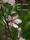 'pink cheeks / our / first kisses' by Urszula Wielanowska