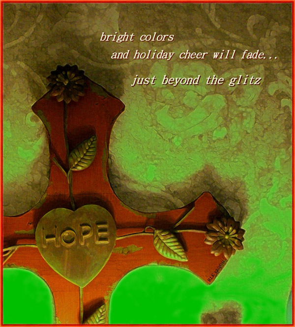 'bright colors / and holiday cheer will fade... / just beyond the glitz' by Ron Kirkland
