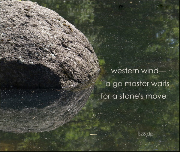 'western wind / a go master waits / for a stone's move' by Leszek Szeglowski. Art by Dorota Pyra.